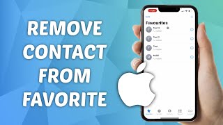 How to Remove Contacts from Favorite on iPhone [upl. by Plossl]