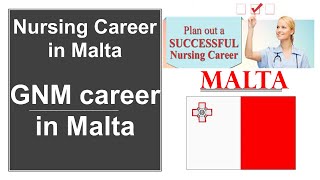 Nursing Career in Malta  GNM career in Malta  Nursing Course in Malta  Nursing Diploma in Malta [upl. by Ivey]