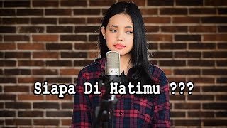 Siapa Di Hatimu Rahmat Ekamatra  Salma Bening Musik Cover [upl. by Yeldar]