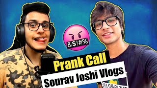 PRANK CALL  TRIGGERED INSAAN  SOURAV JOSHI VLOGS [upl. by Barra619]