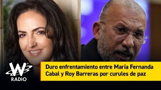 Duro enfrentamiento entre María Fernanda Cabal y Roy Barreras por curules de paz [upl. by Burger]