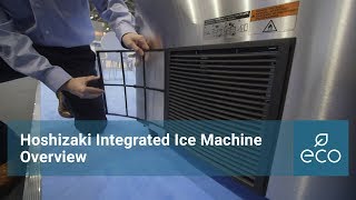 Hoshizaki Integrated Ice Machine Overview [upl. by Onig852]