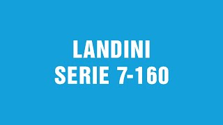 Landini SERIE 7160  Product Video [upl. by Hephzibah]