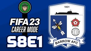 BIG BUDGET SIGNINGS  FIFA 23 Career Mode  Barrow AFC  S8E1 [upl. by Negah300]