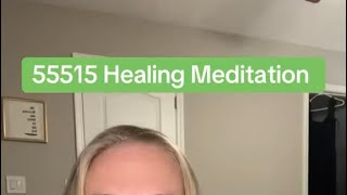 55515 Healing Meditation [upl. by Oleic]