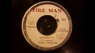 Tony Graham ‎– Warrior  Version  Fire Man 7quot [upl. by Iran807]