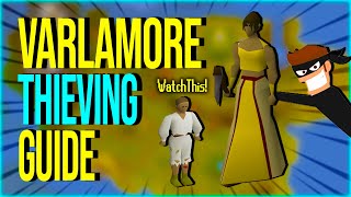 Quick Varlamore Thieving Guide [upl. by Doll]