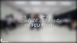 Cutest Faces of FEU Institute of TechnologyBTS [upl. by Adlesirc]