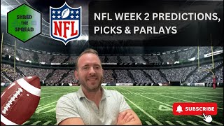 Week 2 NFL Predictions Picks Parlays amp Teasers 🏈  NFL Picks Against the Spread [upl. by Scharff240]