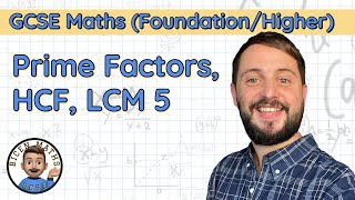 Prime Factors HCF LCM 5 • HCF Examples • GCSE Maths FoundationHigher 🧮 [upl. by Notsuj861]