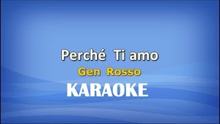 Perché Ti amo KARAOKE Gen Rosso [upl. by Merwyn]