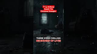 🔍🕵️‍♂️ Anthony Sowell The Cleveland Strangler TrueCrime AnthonySowell horrorstory [upl. by Saeger693]