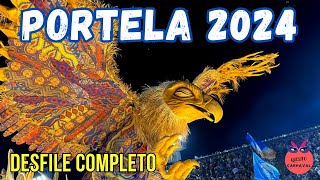 PORTELA 2024  DESFILE COMPLETO HD [upl. by Jordanson]