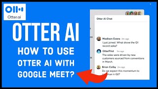 How to Use Otter Ai with Google Meet 2023 [upl. by Jory]