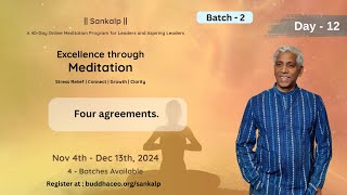 Sankalp  Day  12 Batch 2  Four Agreements [upl. by Casmey]