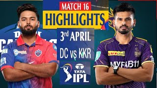 Kolkata Knight V Delhi CapitalsRiders  1st Inns Highlights  MATCH16 IPL 2024 Tapmad [upl. by Chelsy]