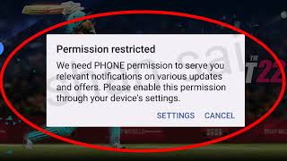 Real Cricket 22 Fix Permission restricted We need PHONE Permission to serve you relevant Problem [upl. by Oigaib]