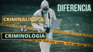 Diferencia entre Criminalistica y Criminologia  ¿Qué Hace cada una  Forenses Investigadores [upl. by Sabir]