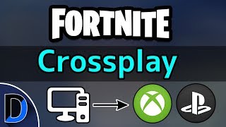 Fortnite How to Crossplay Console Xbox amp PS4 with PC [upl. by Nareik]