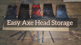 Easy Axe Head Storage [upl. by Aletha468]