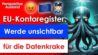 Mach Dich unsichtbar für das neue zentrale BankkontenRegister der EU [upl. by Adalia928]