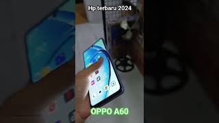 Oppo A60 terbaru 2024 😍 [upl. by Aihtela]