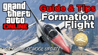 Formation Flight Gold Guide amp Tips GTA Online Flight School Update Gameplay [upl. by Nadual793]