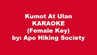 Apo Hiking Society Kumot At Ulan Karaoke Female Key [upl. by Hoang]