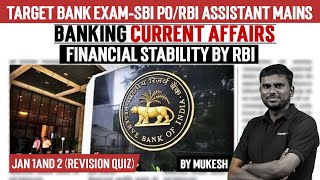 January1amp2  Banking Current Affairs  SBI PORBI Mains  Financial Stability by RBI  Mukesh Race [upl. by Aihsoj]