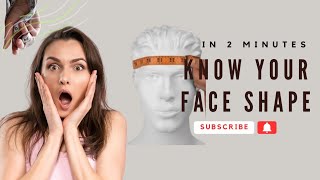 Detailed Guide to 3 common Face Shapes  Find out in 2 minute  which one are you  DiscoverPart 2 [upl. by Oxford903]