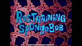 Restraining SpongeBob Title Card [upl. by Atineg]