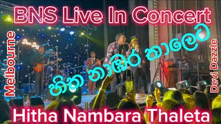 BNS Live in Concert 🔥Hitha Nambara Thaleta 💃Bathiya amp Santhush ❤️ songs Devi Dazzle 2023 Melbourne [upl. by Helsell626]