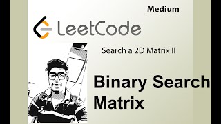 Search a 2D Matrix II  🚀LeetCode🚀  C  🔥 Leetcode Daily Challenge 🔥 [upl. by Durwin]