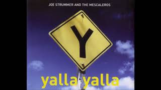 Joe Strummer  The Mescaleros  Yalla Yalla Dub Mix [upl. by Artemisia367]