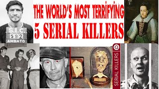 5 Serial Killers Who Shocked the World [upl. by Anividul]