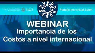 WEBINAR  Importancia de los Costos a nivel internacional [upl. by Ailicec624]