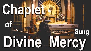 ❤️ SUNG Chaplet of Divine Mercy in Song Complete with O Blood and Water Prayer amp You Expired Jesus [upl. by Lexie159]