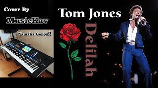 Tom Jones  Delilah Song  Remix  Keyboard Cover on Yamaha Genos 2 [upl. by Eidas]