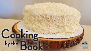 Cooking by the Book Grandma Luella’s Coconut Cake [upl. by Latoye]