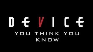 Device  You Think You Know Official Audio [upl. by Meares188]