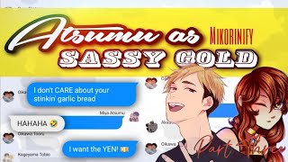 ⟨⟨ Haikyuu Texts ⟩⟩ Atsumu as Sassy Gold Haikyuu ItsFunneh Skits  Part 33 [upl. by Ater]