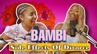 SIDE EFFECTS OF DIVORCE WBAMBI [upl. by Legim]