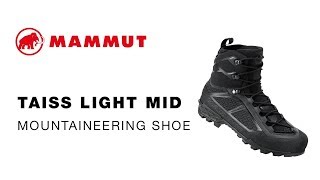 Mammut Taiss Light Mid GTX Mountaineering Shoe [upl. by Flora]