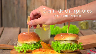 Crema de Champiñones para Hamburguesas [upl. by Shurlocke]