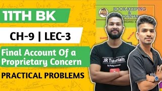 11th BK  Chapter 9  Final Account Of a Proprietary Concern  Lecture 3  Maharashtra Board [upl. by Leroj]