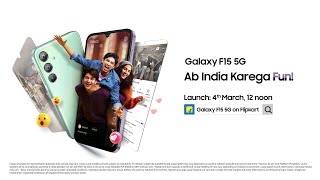 Presenting the allnew GalaxyF15 5G  Launch 4th March  Samsung [upl. by Landry380]