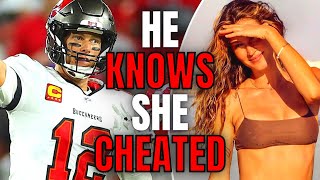 Tom Brady KNOWS Gisele Cheated On Him With Her JiuJitsu Coach [upl. by Princess]