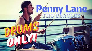 Penny Lane Drums  The Beatles  pennylane thebeatles drums [upl. by Dualc]