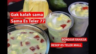 Bongkar resep es teler mall gak kalah sama es teler 77 [upl. by Spense]