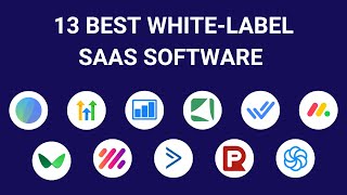 13 Best White Label Software 2024 SaaS Reseller [upl. by Ericka824]